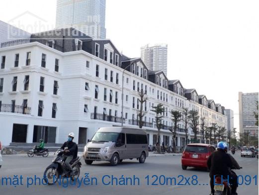 Cho thuê nhà mặt phố Nguyễn Chánh 120m2x8T MT:7m giá rẻ